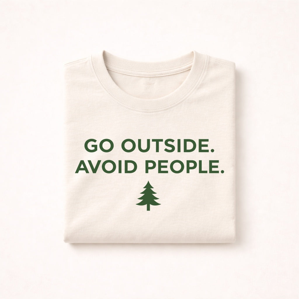 Go Outside Avoid People T-Shirt – Funny Introvert Nature Tee
