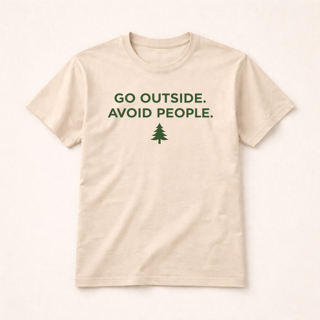 Go Outside Avoid People T-Shirt – Funny Introvert Nature Tee