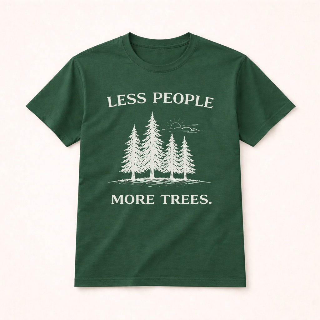 Less People More Trees Shirt – Introvert Nature Tee