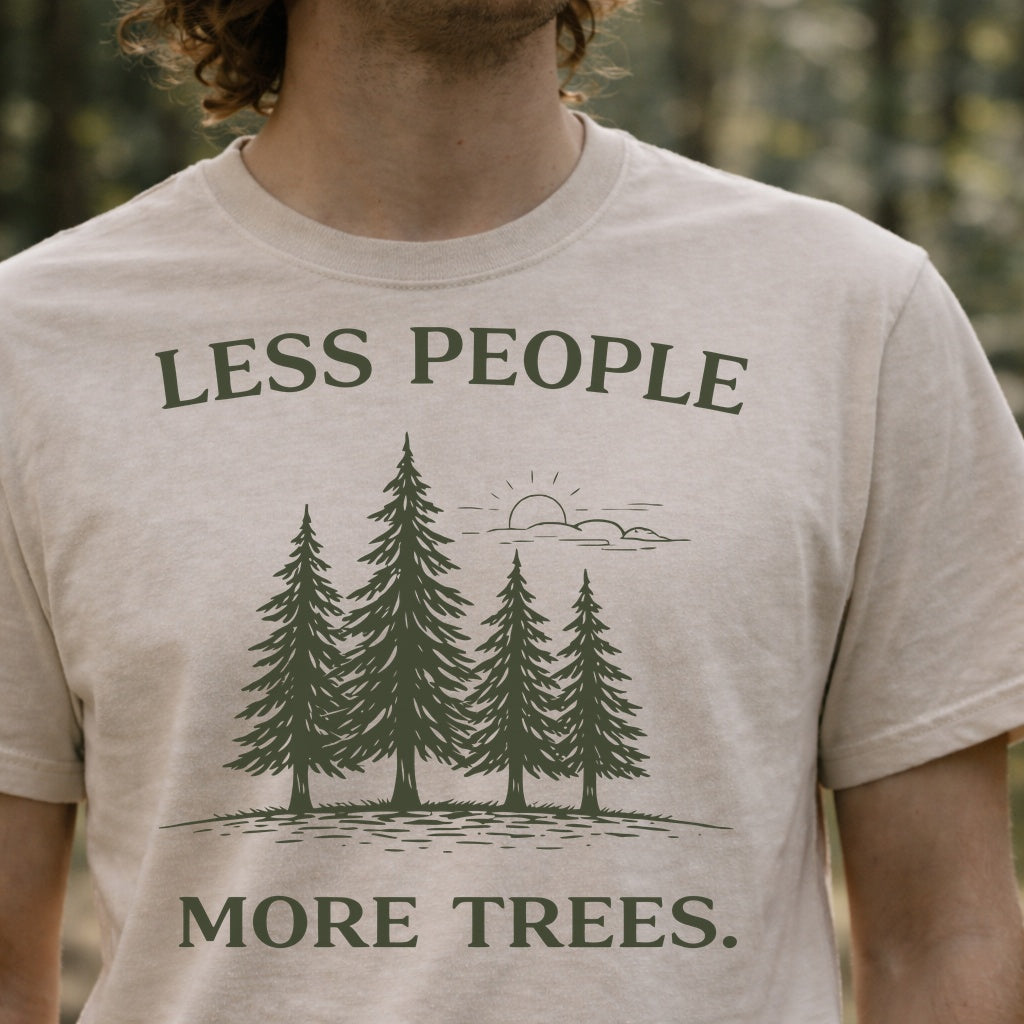 Less People More Trees Shirt – Introvert Nature Tee