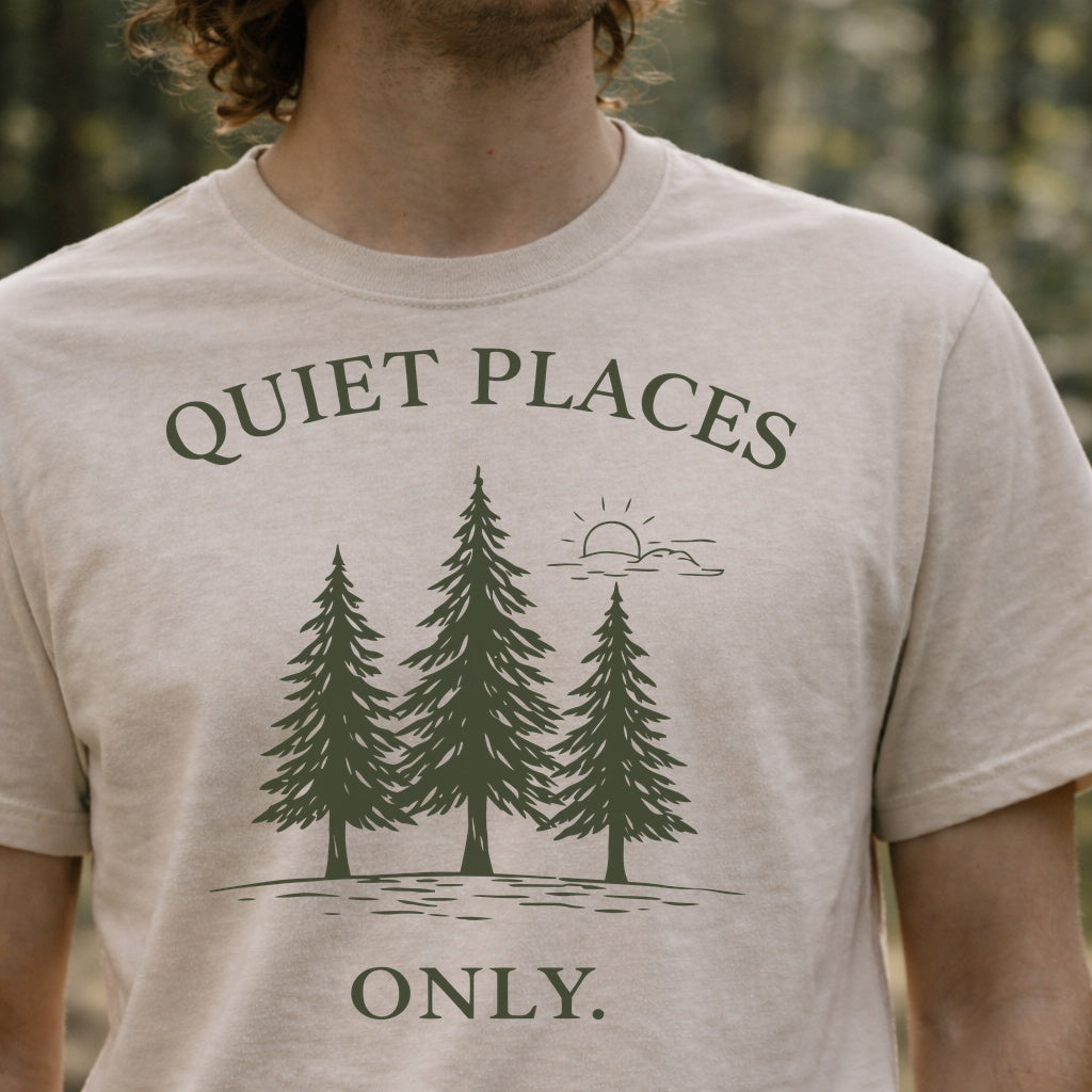 Quiet Places Only Shirt – Minimalist Forest Tee