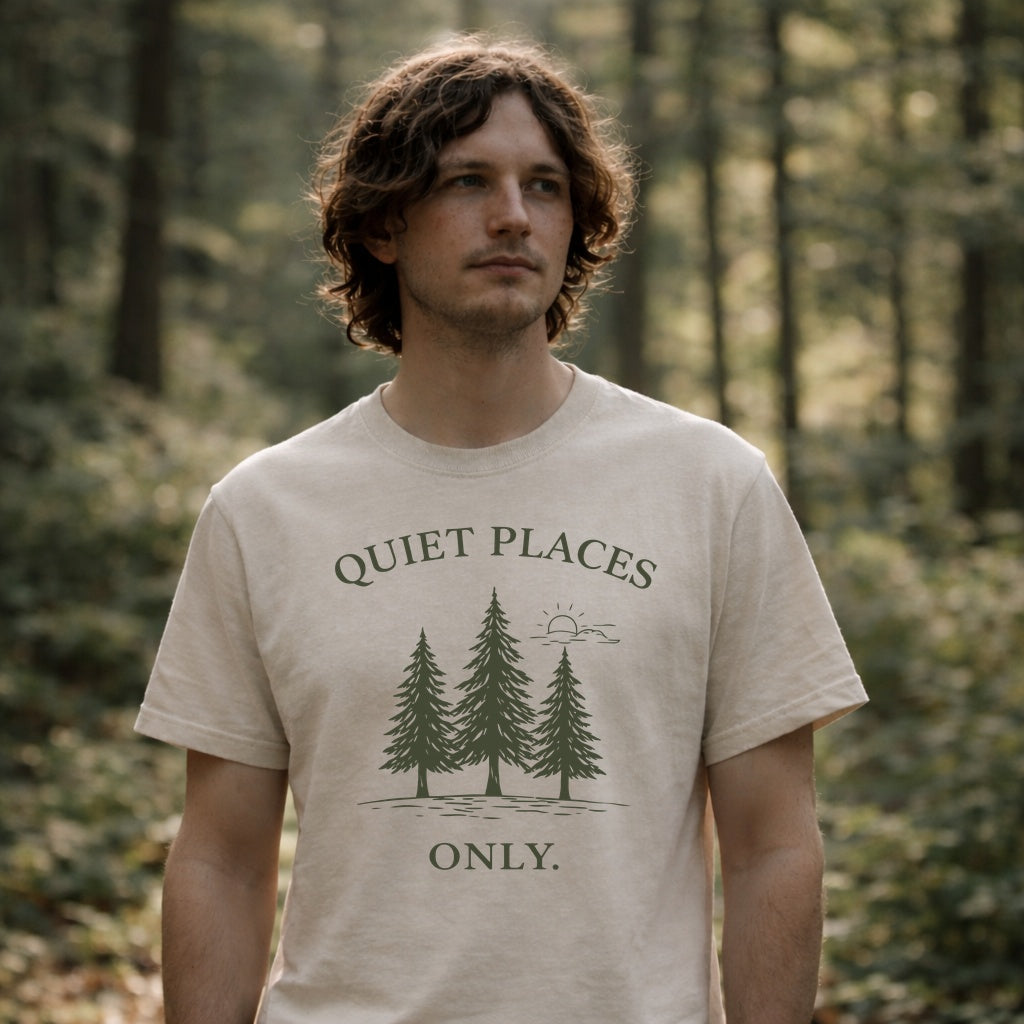 Quiet Places Only Shirt – Minimalist Forest Tee