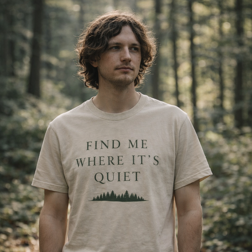 Find Me Where It’s Quiet T-Shirt – Minimalist Nature Introvert Tee