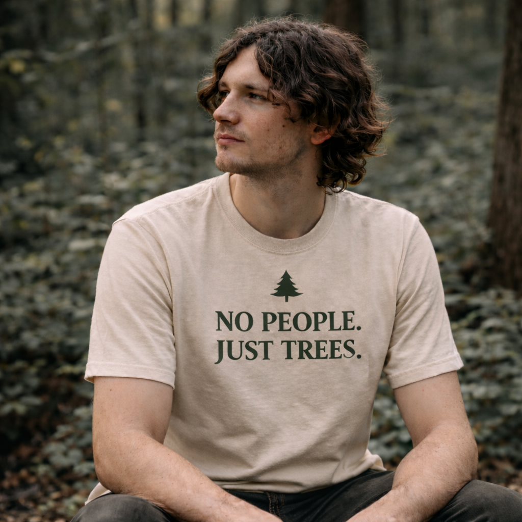 No People Just Trees T-Shirt – Introvert Forest Graphic Tee